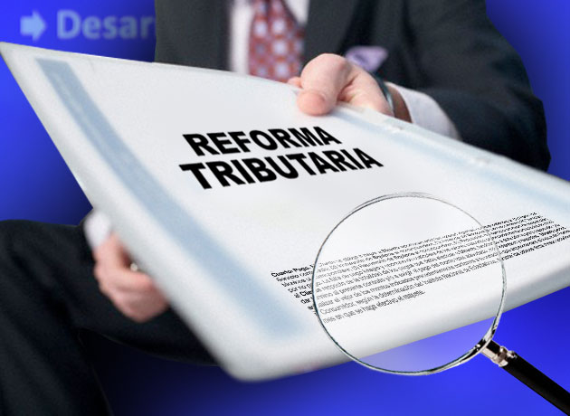 Reforma Tributaria: importantes cambios en el procedimiento
